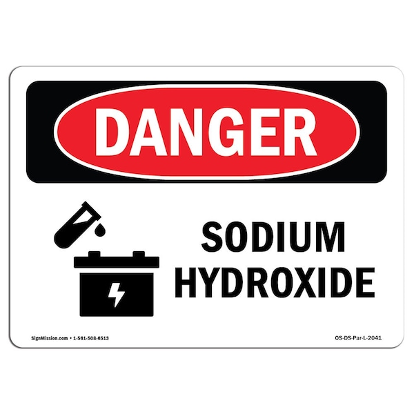 Safety Sign, OSHA Danger, 3.5" Height, 5" Width, Sodium Hydroxide, Landscape, 10PK